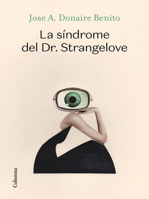 cover image of La síndrome del Dr. Strangelove